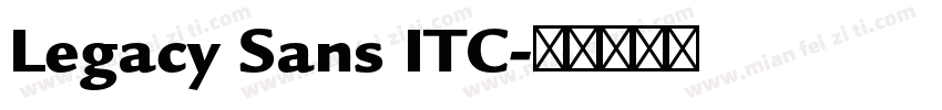 Legacy Sans ITC字体转换